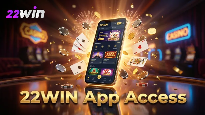 The 22WIN App Download offers real-time game access.